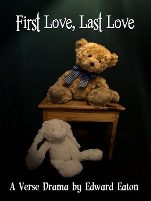 cover image of First Love, Last Love